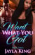 Want What You Got 2