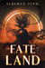 The Fate of a Land - The Mage Republic, #3