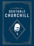 Quotable Churchill - Inspiring Quotes from a British Hero