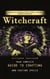Witchcraft: A Magical Introduction to Spells, Moon Energy & Rituals (Your Complete Guide to Crafting and Casting Spells)