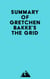 Summary of Gretchen Bakke's The Grid