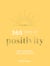 365 Days of Positivity - Daily Guidance for a Happier You