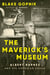 The Maverick's Museum - Albert Barnes and His American Dream