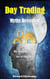 Day Trading Myths Revealed