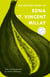 The Selected Poetry of Edna St. Vincent Millay