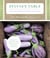 Sylvia's Table - Fresh, Seasonal Recipes from Our Farm to Your Family