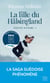 La Fille du Hälsingland - Destinée suédoise - Tome 1