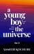 A Young Boy And His Best Friend, The Universe. Vol. 5 - Mental Health & Happiness Fiction-verse, #5