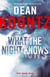 What the Night Knows
