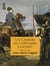 Les Cahiers du capitaine Coignet - 1776-1850