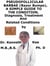 Pseudofolliculitis barbae (Razor Bumps),  A  Simple  Guide  To  The Condition, Diagnosis, Treatment  And  Related Conditions