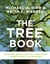 The Tree Book - Superior Selections for Landscapes, Streetscapes, and Gardens