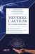 Devenez l'acteur de votre mémoire