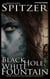 Black Hole, White Fountain - The Ferryman Pentalogy, #4