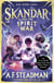 Skandar and the Spirit War - The unmissable finale to the adventure series everyone is talking about!