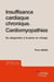 Insuffisance cardiaque chronique. Cardiomyopathies - Du diagnostic à la prise en charge