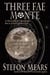 Three Fae Monte - Rise of Magic, #4