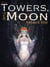 The Towers, the Moon - The Trifold Age, #2
