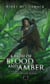 A Path of Blood and Amber - Silverblood Raven, #1