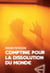 Comptine pour la dissolution du monde