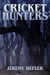 Cricket Hunters