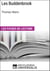 Les Buddenbrook de Thomas Mann - Les Fiches de lecture d'Universalis