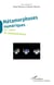 Métamorphoses numériques - Art, culture et communication