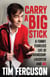 Carry a Big Stick - A funny, fearless life of friendship, laughter and MS