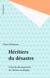 Héritiers du désastre - Précis de décomposition de l'univers soviétique