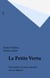 La Petite Vertu - Huit années de prose courante sous la Régence