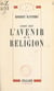 Essai sur l'avenir de la religion