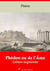 Phédon ou de l’Âme – suivi d'annexes - Nouvelle édition 2019