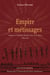 Empire et métissages - Indiens et Français dans le Pays d'en Haut, 1660-1715