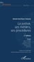 La justice, ses métiers, ses procédures 2ème édition - OHADA, Union africaine, Nations Unies, Afrique Centrale, Afrique de l'Ouest, Cameroun