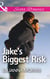 Jake's Biggest Risk