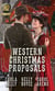 Western Christmas Proposals - Christmas Dance with the Rancher / Christmas in Salvation Falls / The Sheriff's Christmas Proposal