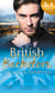 British Bachelors: Delicious & Dangerous - The Tycoon's Delicious Distraction / The Woman Sent to Tame Him / Once a Playboy…