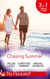 Chasing Summer - Date with Destiny / Marooned with the Maverick / A Summer Wedding at Willowmere