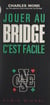 Jouer au bridge c'est facile