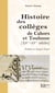 Histoire des collèges de Cahors et Toulouse - (XIVe - Xve siècles)