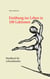 Einübung ins Leben in 100 Lektionen - Handbuch für Lebenskünstler