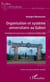 Organisation et système universitaire au Gabon - Sociologie des processus et systèmes institutionnels