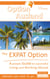 The Expat Option - Living Abroad - A proven Guide to successful Living and Working Abroad - wherever you want to go...