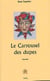 Le Carrousel des dupes