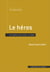 Le héros - Un mythe, une fiction, un idéal