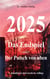 2025 - Das Endspiel - oder Der Putsch von oben
