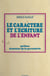 Le caractère et l'écriture de l'enfant