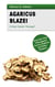 Agaricus Blazei - A New Cancer Therapy? - Grow Your Own Help Against Cancer, Diabetes and Other Problems