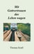 Mit Gottvertrauen das Leben wagen