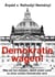 Demokratie wagen! - Was wir tun müssen, damit unser Land zu einer echten Demokratie wird
